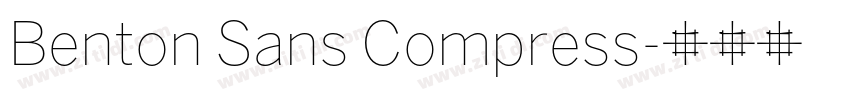 Benton Sans Compress字体转换